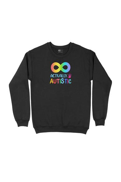 Autistic Otizm Sweatshirt