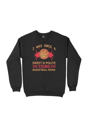 Basketball Mama Siyah Sweatshirt