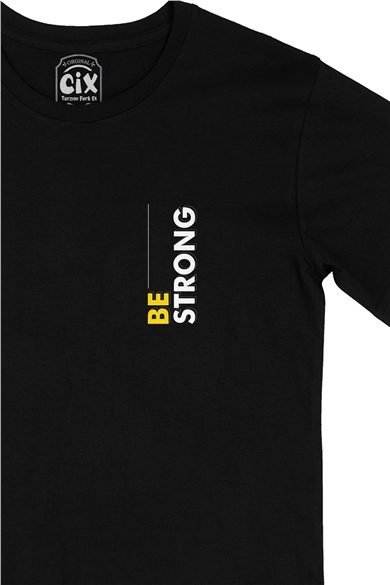 Be Strong Güçlü Ol Cep Logo Tasarımlı Siyah Tişört