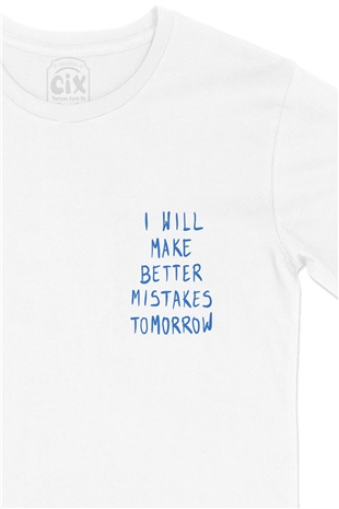 Better Mistakes Cep Logo Tasarımlı Beyaz Tişört