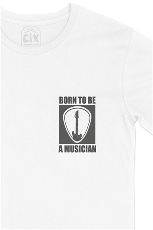 Born To Be A Musician Cep Logo Tasarımlı Beyaz Tişört