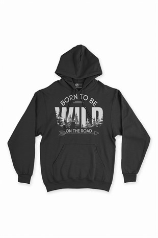 Born To Be Wild Kapşonlu Sweatshirt Hoodie