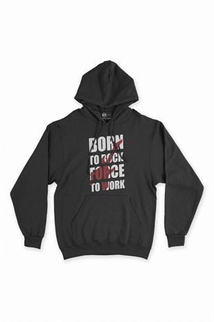 Born To Rock Force Siyah Kapşonlu Sweatshirt Hoodie