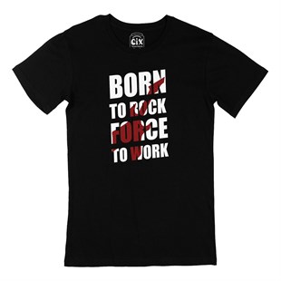 Born To Rock Force Siyah Tişört