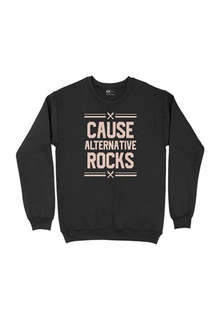 Cause Alternative Rocks Siyah Sweatshirt