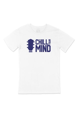 Chill Your Mind Tişört