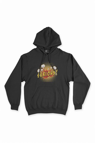 Ciddimisin Serious Siyah Kapşonlu Sweatshirt Hoodie