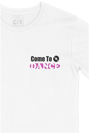 Come To Dance Cep Logo Tasarımlı Beyaz Tişört