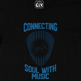 Connecting Soul With Music Siyah Tişört