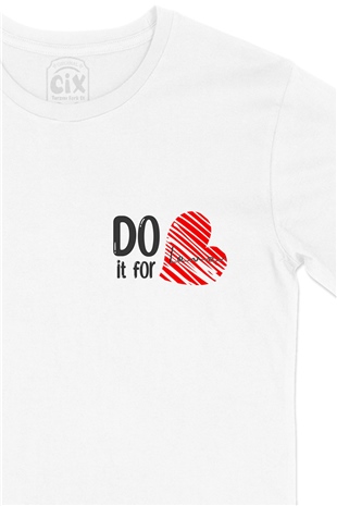 Do It For Love Cep Logo Tasarımlı Beyaz Tişört
