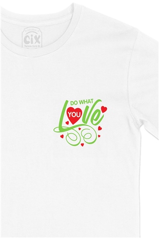 Do What You Love Cep Logo Tasarımlı Beyaz Tişört