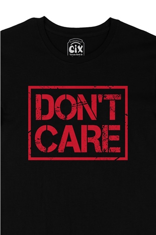 Dont Care Siyah Tişört