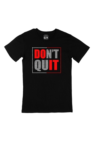 Dont Quit Siyah Tişört