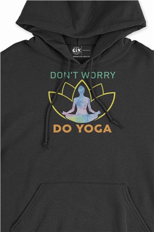 Dont Worry Do Yoga Siyah Sweatshirt Hoodie