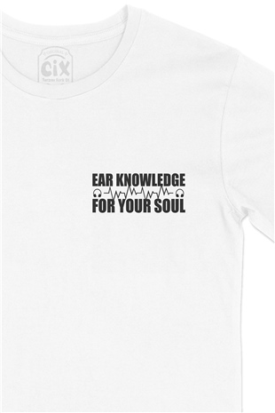 Ear Knowledge For Your Soul Cep Logo Tasarımlı Beyaz Tişört