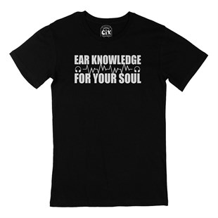 Ear Knowledge For Your Soul Siyah Tişört