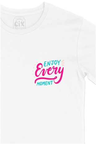 Enjoy every Moment Cep Logo Tasarımlı Beyaz Tişört