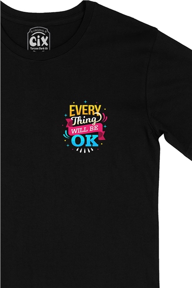Every Thing Will Be OK Cep Logo Tasarımlı Siyah Tişört