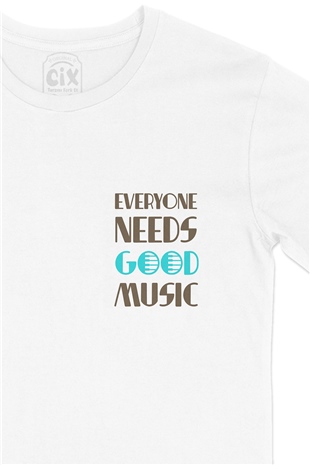 Everyone Needs Good Music Cep Logo Tasarımlı Beyaz Tişört