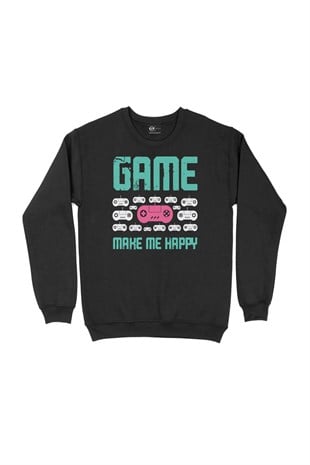 Game Make Me Happy Siyah Sweatshirt