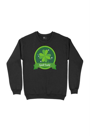 Good Luck St Patricks Siyah Sweatshirt