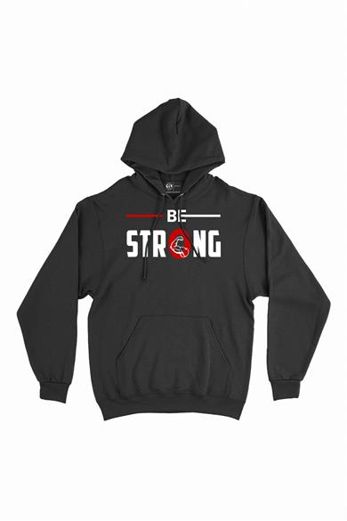 Güçlü Ol Be Strong Kapşonlu Sweatshirt Hoodie