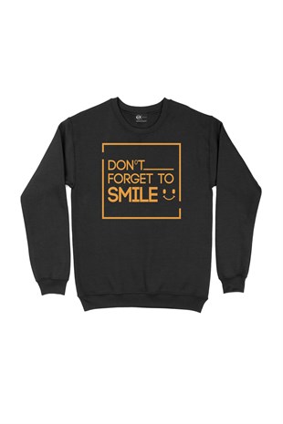 Gülümsemeyi Unutma Sweatshirt