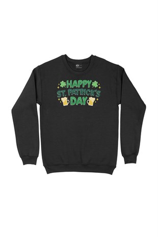Happy St Patricks Day Siyah Sweatshirt