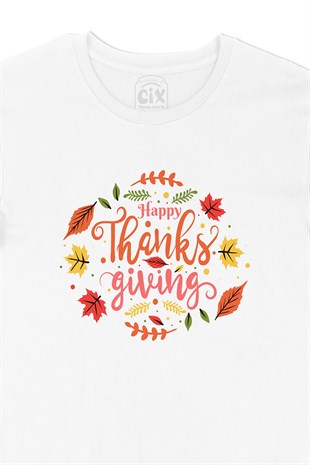 Happy Thanks Giving Tişört