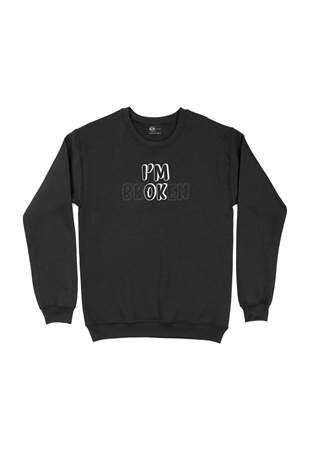 I am brOKen Siyah Sweatshirt