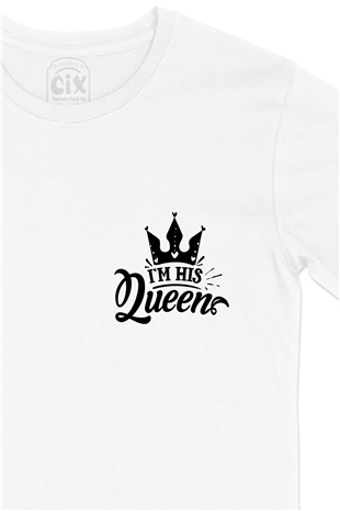 I Am His Queen Cep Logo Tasarımlı Beyaz Tişört