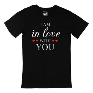 I Am In Love With You Siyah Tişört