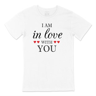 I Am In Love With You Tişört