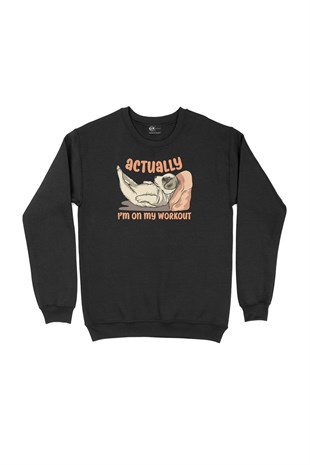 I am On Workout Siyah Sweatshirt