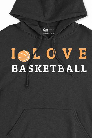 I Love Basket Kapşonlu Sweatshirt Hoodie