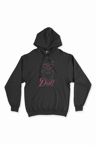 I Love Dad Babalar Günü Kapşonlu Sweatshirt Hoodie