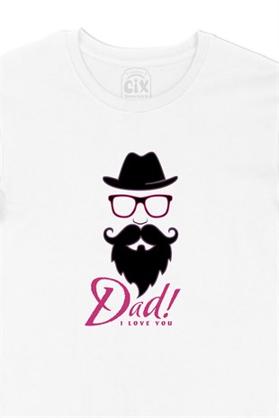 I Love Dad Babalar Günü Tişört