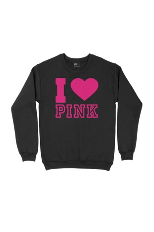 I Love Pink Siyah Sweatshirt