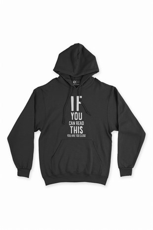 If You Can Read This Siyah Kapşonlu Sweatshirt Hoodie