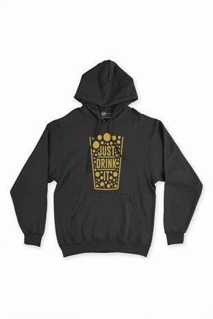Just Drink It Siyah Kapşonlu Sweatshirt Hoodie