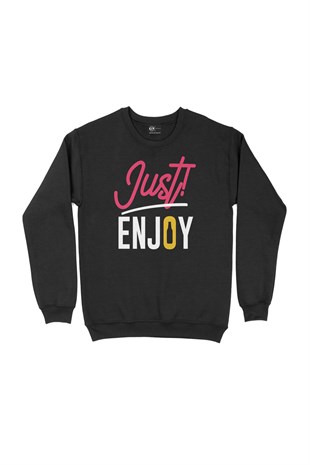 Just Enjoy Siyah Sweatshirt