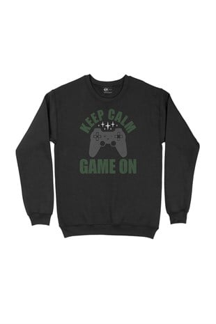 Keep Calm Game On Siyah Sweatshirt