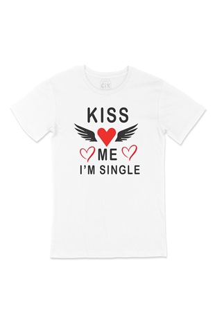 Kiss Me I am Single Tişört