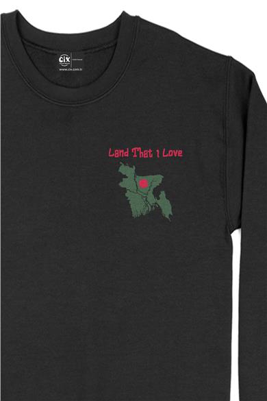 Land That I Love Bangladeş Cep Tasarım Baskılı Sweatshirt