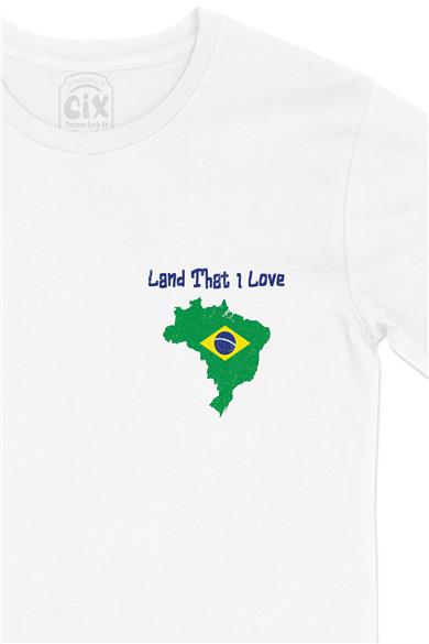 Land That I Love Brezilya Cep Tasarım Baskılı Beyaz Tişört