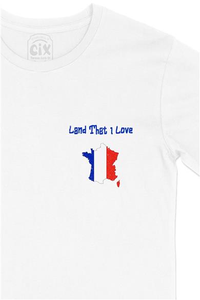 Land That I Love Fransa Cep Tasarım Baskılı Beyaz Tişört