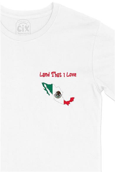 Land That I Love Meksika Cep Tasarım Baskılı Beyaz Tişört