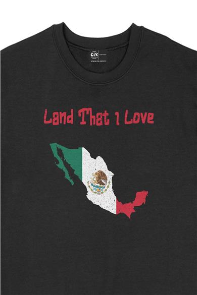 Land That I Love Meksika Sweatshirt
