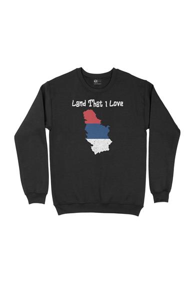 Land That I Love Sırbistan Sweatshirt