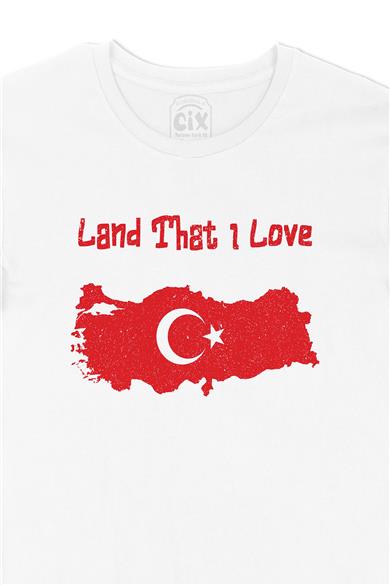 Land That I Love Türkiye Beyaz Tişört